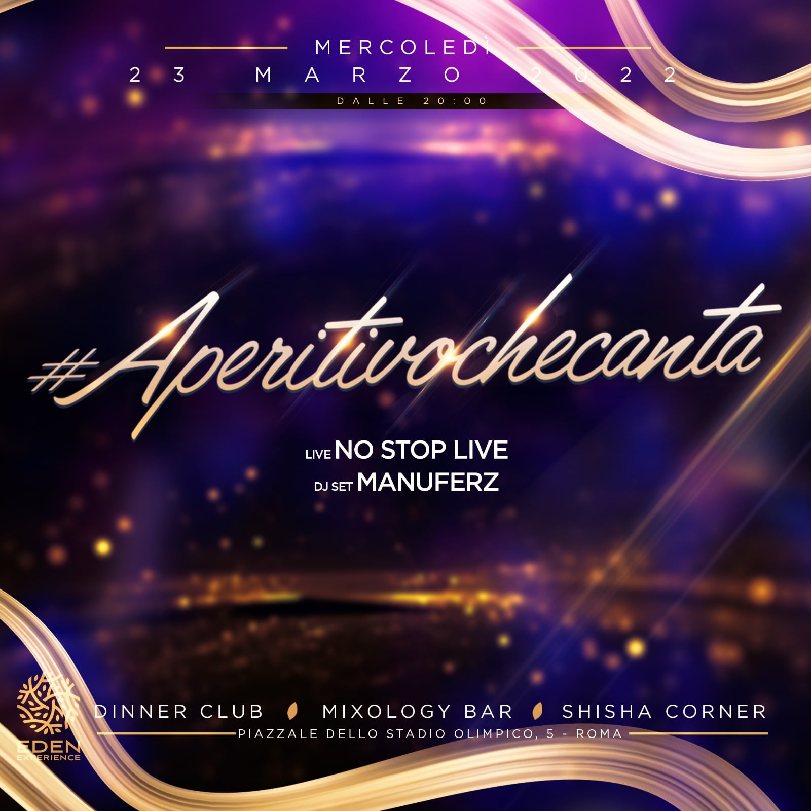 Eden Roma mercoledì 23 marzo 2022 Cena e Live