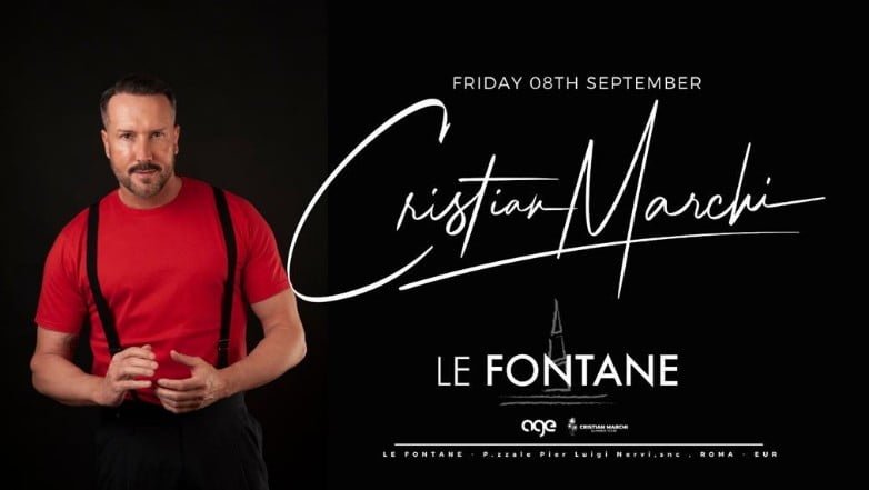 Cristian Marchi dj Le Fontane Eur