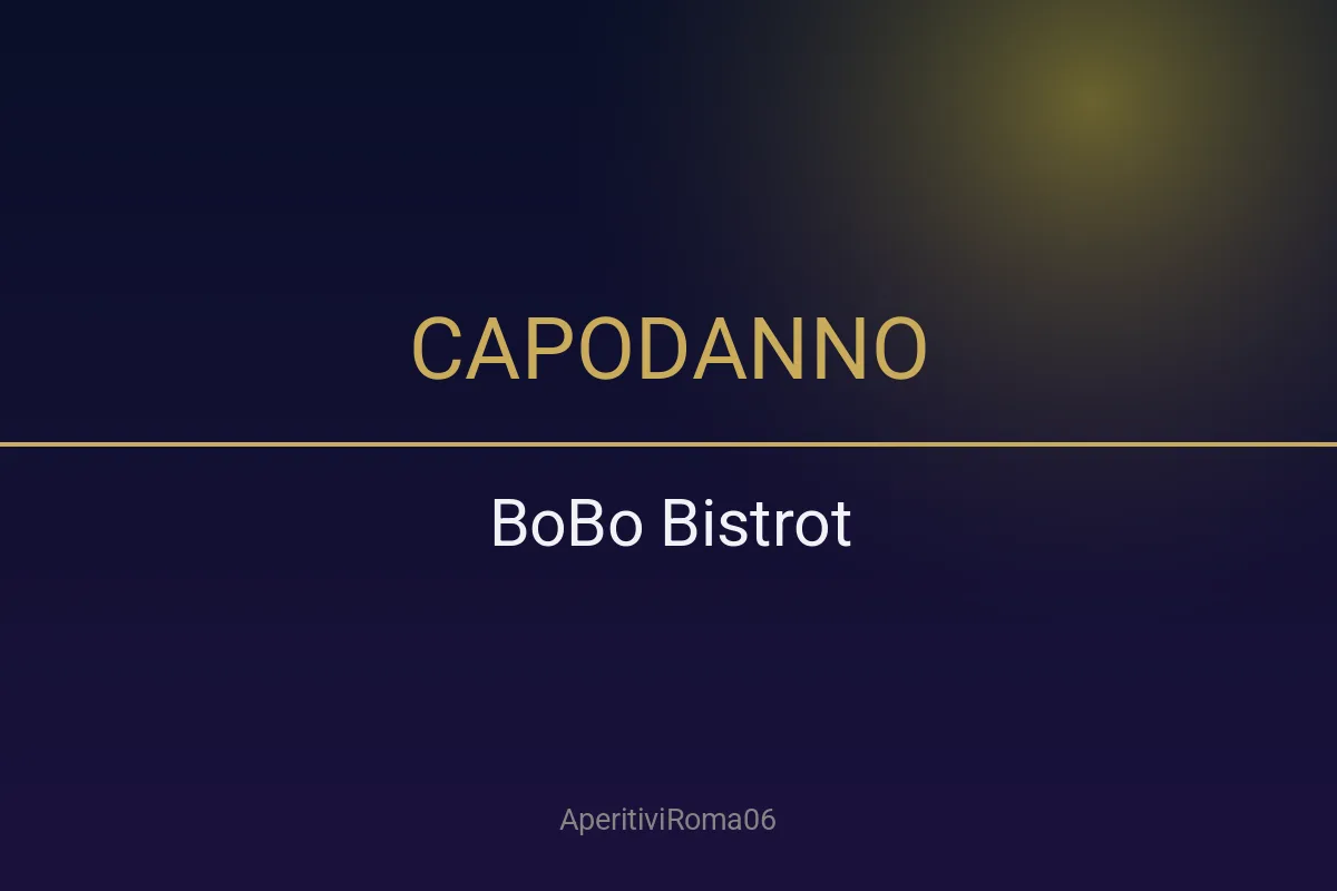 Capodanno 2027 al BoBo Bistrot, Casa del Jazz