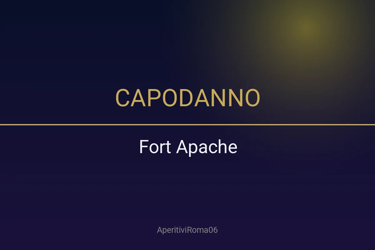 Capodanno 2027 al Fort Apache