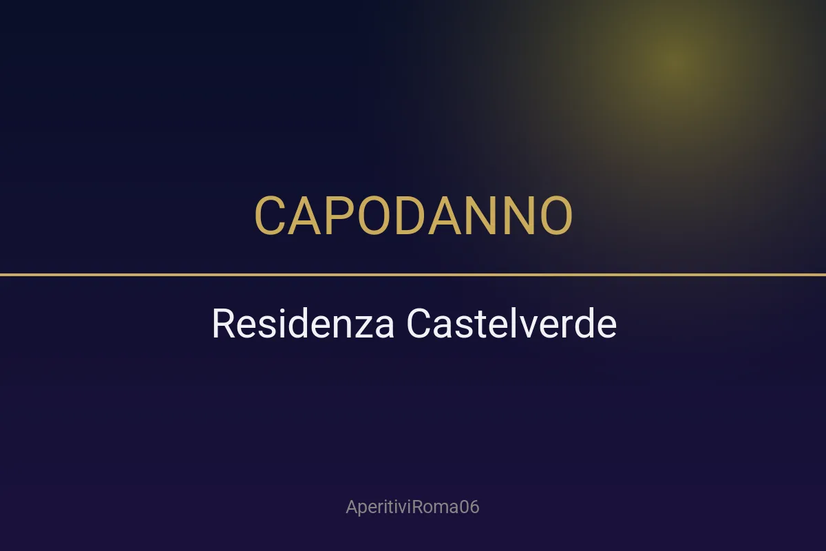 Capodanno 2027 alla Residenza Castelverde