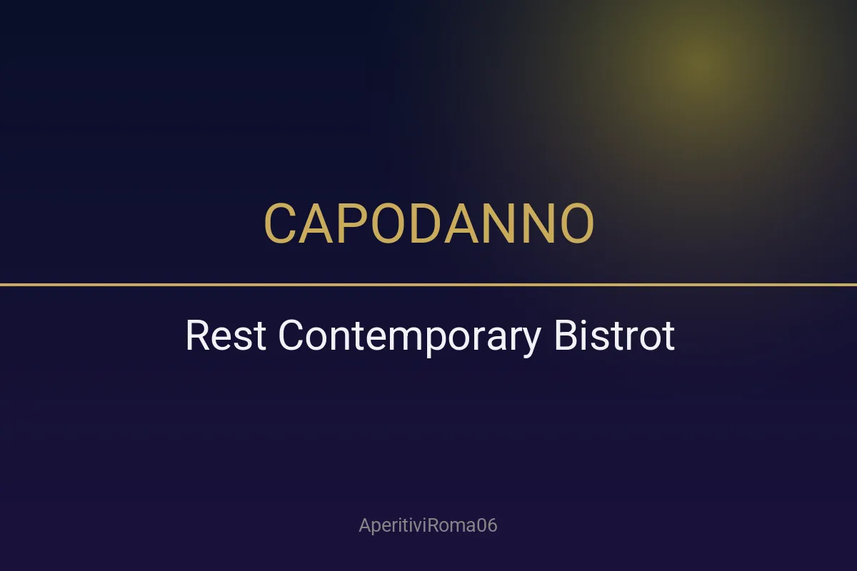 Capodanno 2027 al Rest Contemporary Bistrot