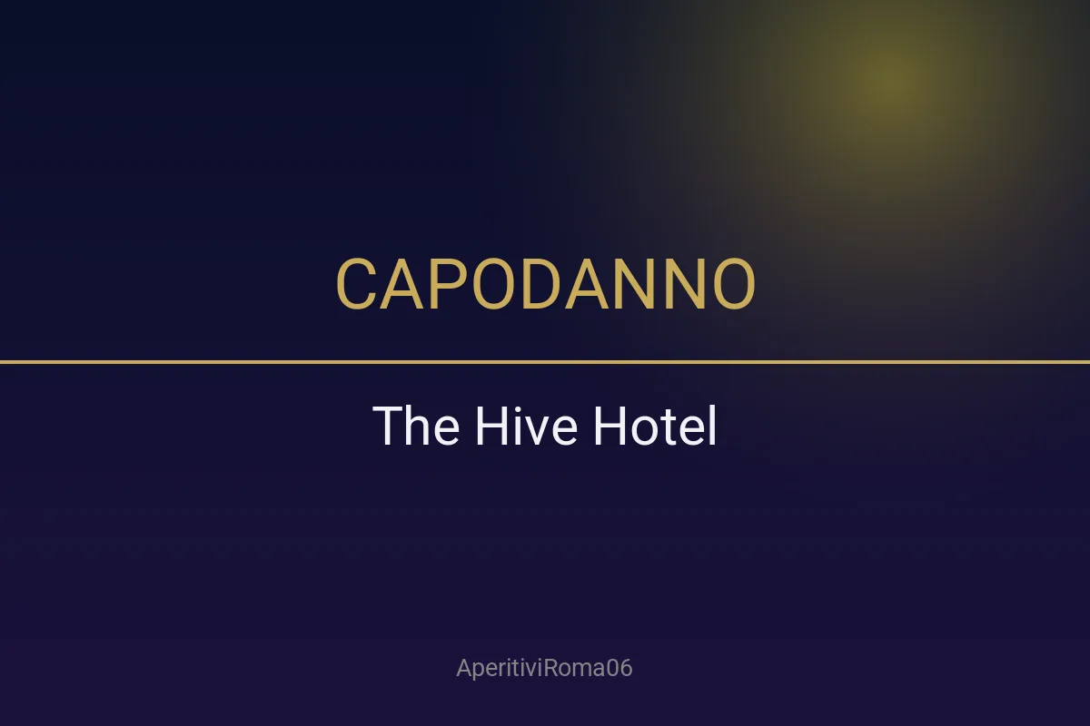 Capodanno 2027 al The Hive Hotel