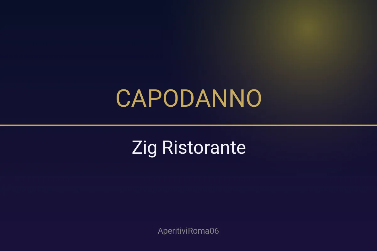 Capodanno 2027 allo Zig Ristorante