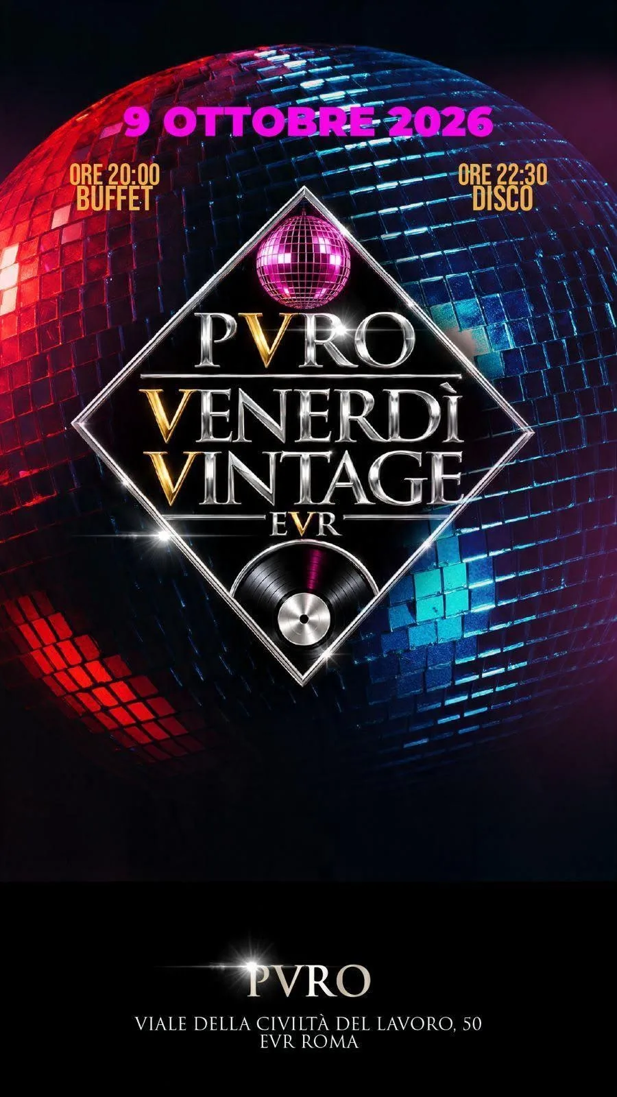 Flyer della serata «Roma incontra il vintage: la prima notte anni 80 e 90» di venerdì 9 ottobre da Puro Eur