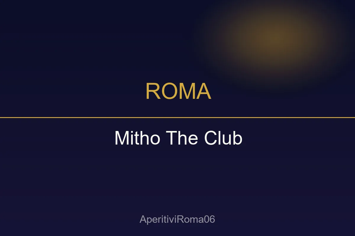 Mitho Club Roma