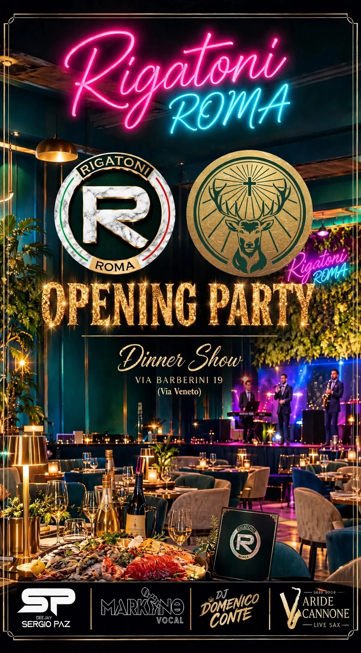 Flyer dell'Opening Party di Rigatoni Roma in Via Barberini 19, a Via Veneto: dinner show con dj Sergio Paz, Markino voce, dj Domenico Conte e Aride Cannone sax dal vivo